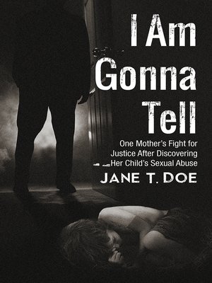 cover image of I Am Gonna Tell